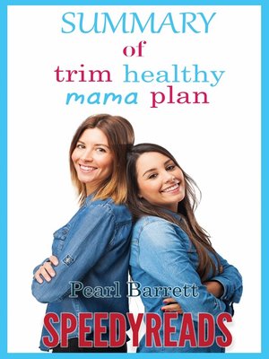 cover image of Summary of Trim Healthy Mama Plan by Pearl Barrett & Serene Allison